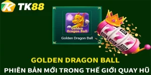 golden dragon tk88